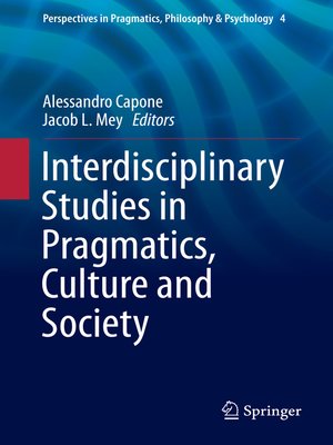cover image of Interdisciplinary Studies in Pragmatics, Culture and Society